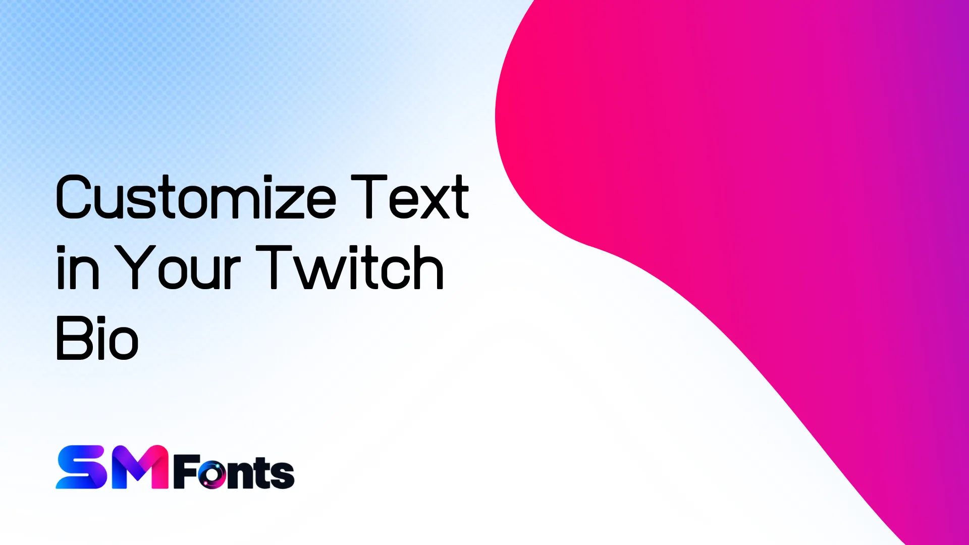 How to Customize Text in Your Twitch Bio